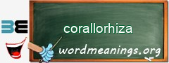 WordMeaning blackboard for corallorhiza